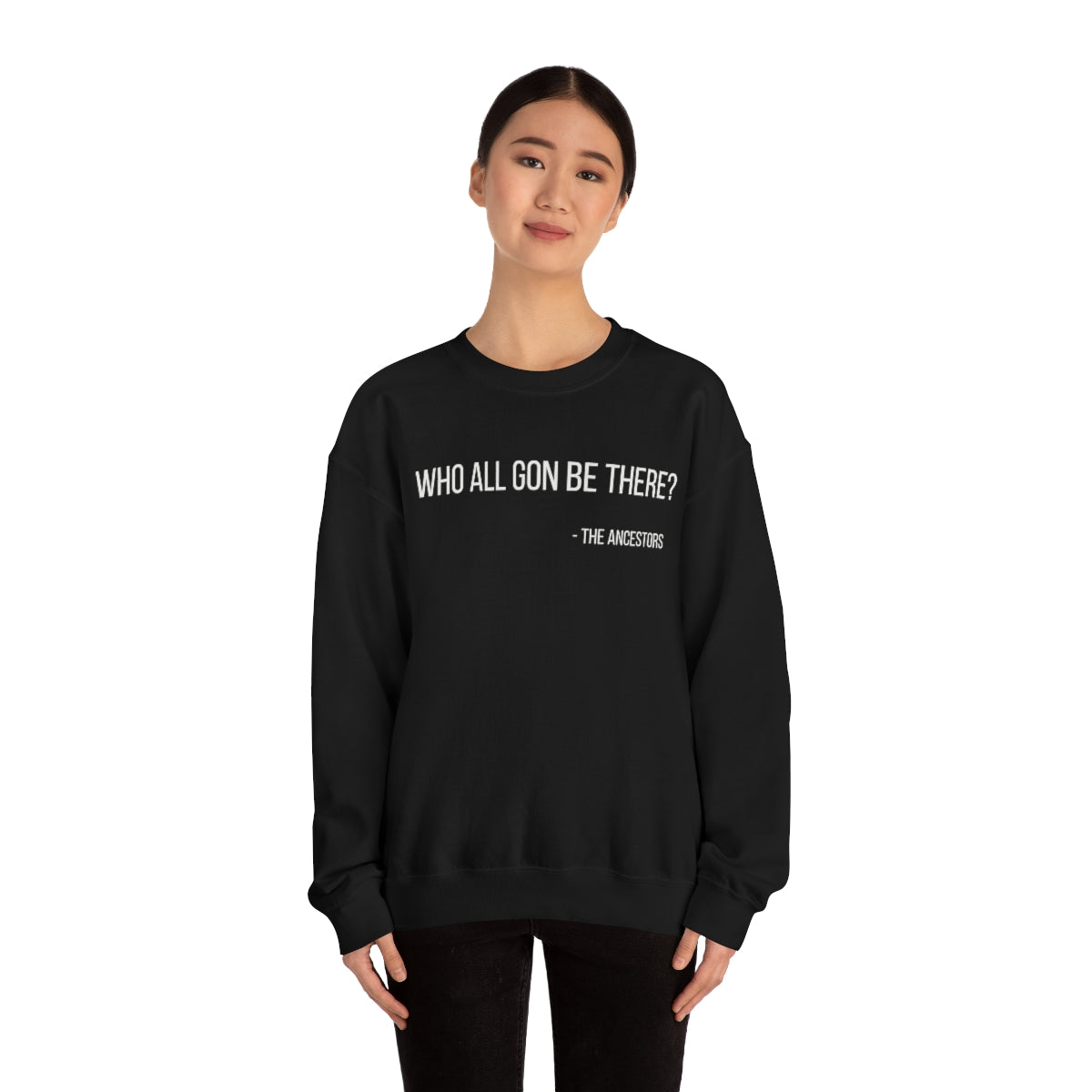 Who All Gon Be There Heavy Blend™ Crewneck Sweatshirt - Arianna's Kloset