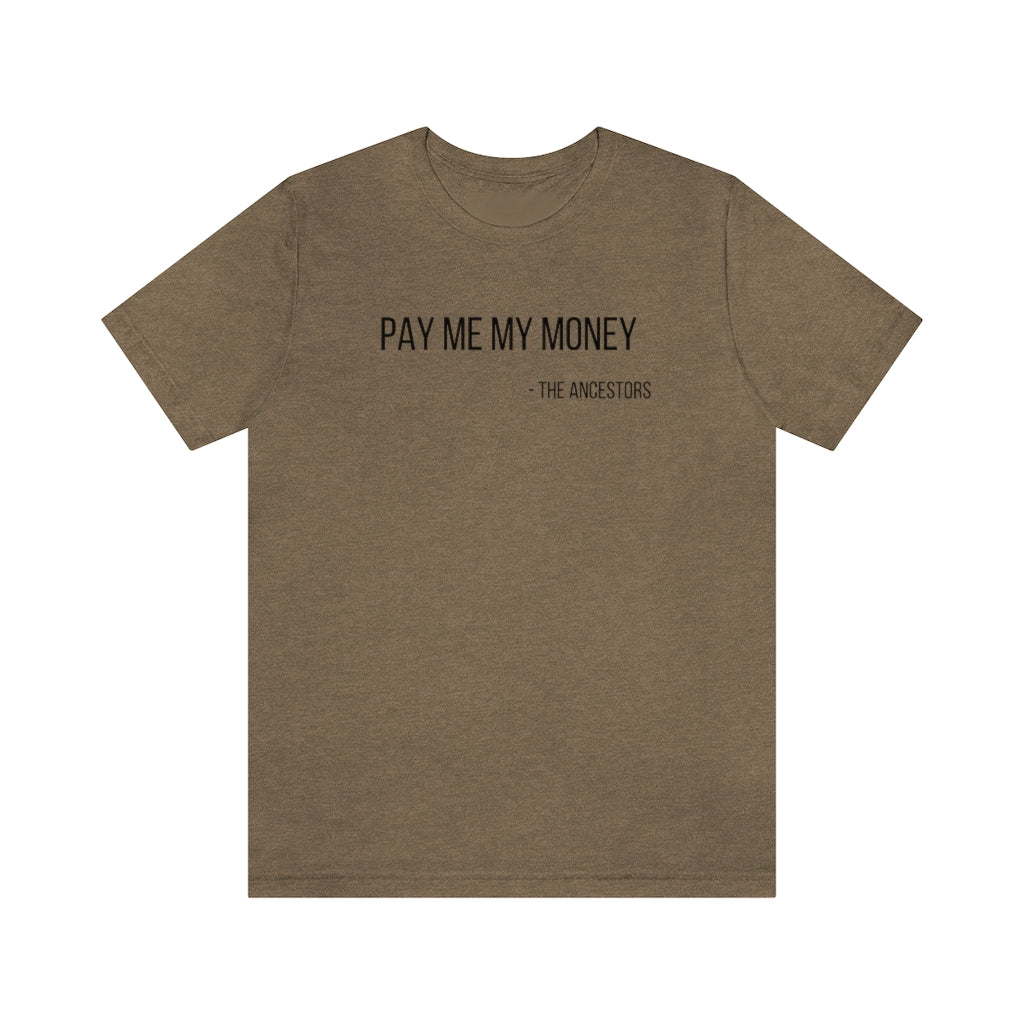 Pay Me My Money Jersey Short Sleeve Tee - Arianna's Kloset