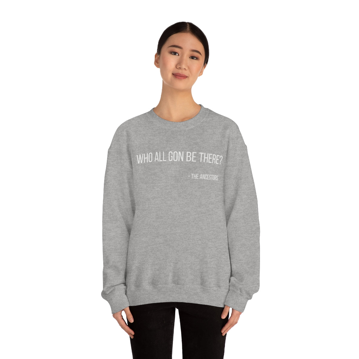 Who All Gon Be There Heavy Blend™ Crewneck Sweatshirt - Arianna's Kloset