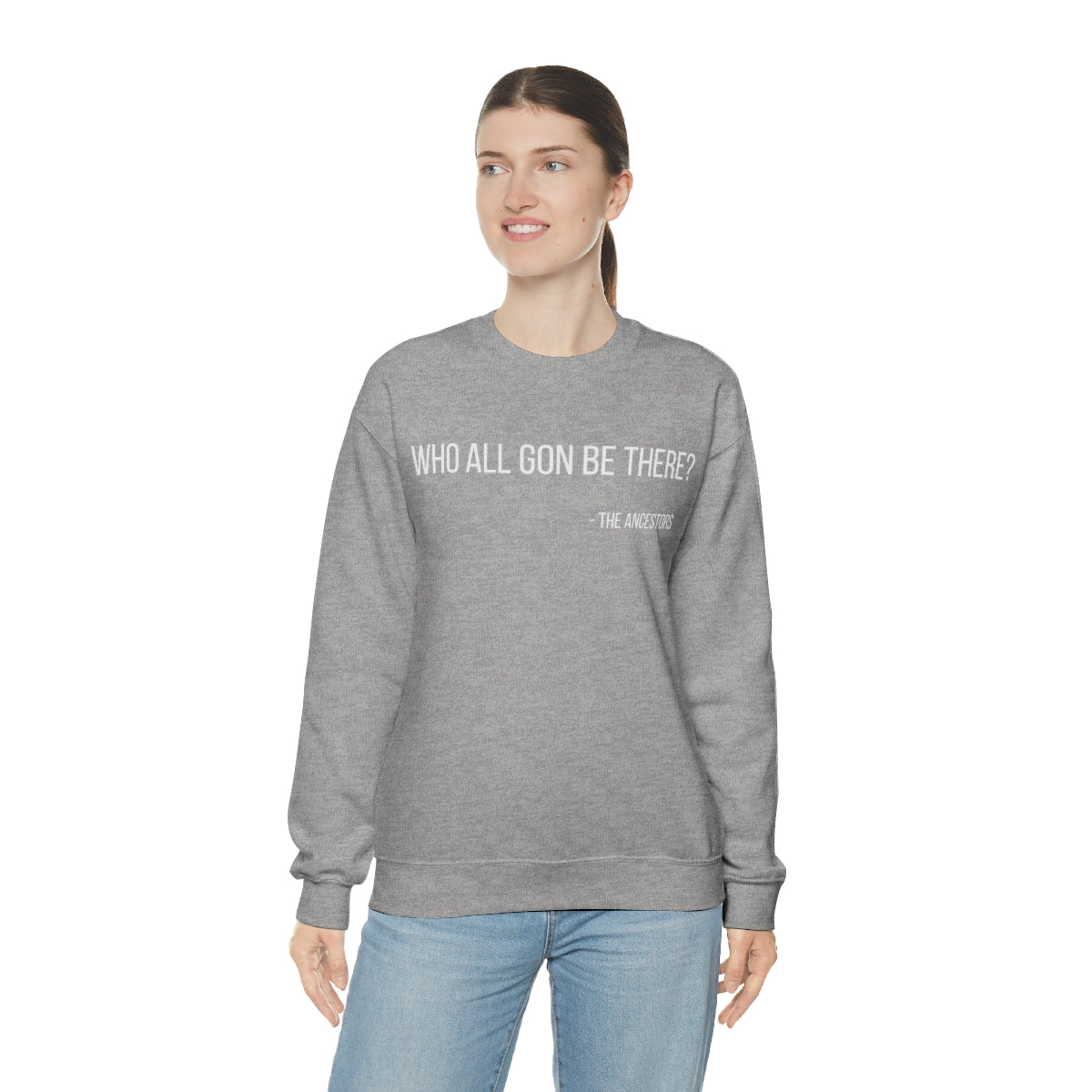 Who All Gon Be There Heavy Blend™ Crewneck Sweatshirt - Arianna's Kloset