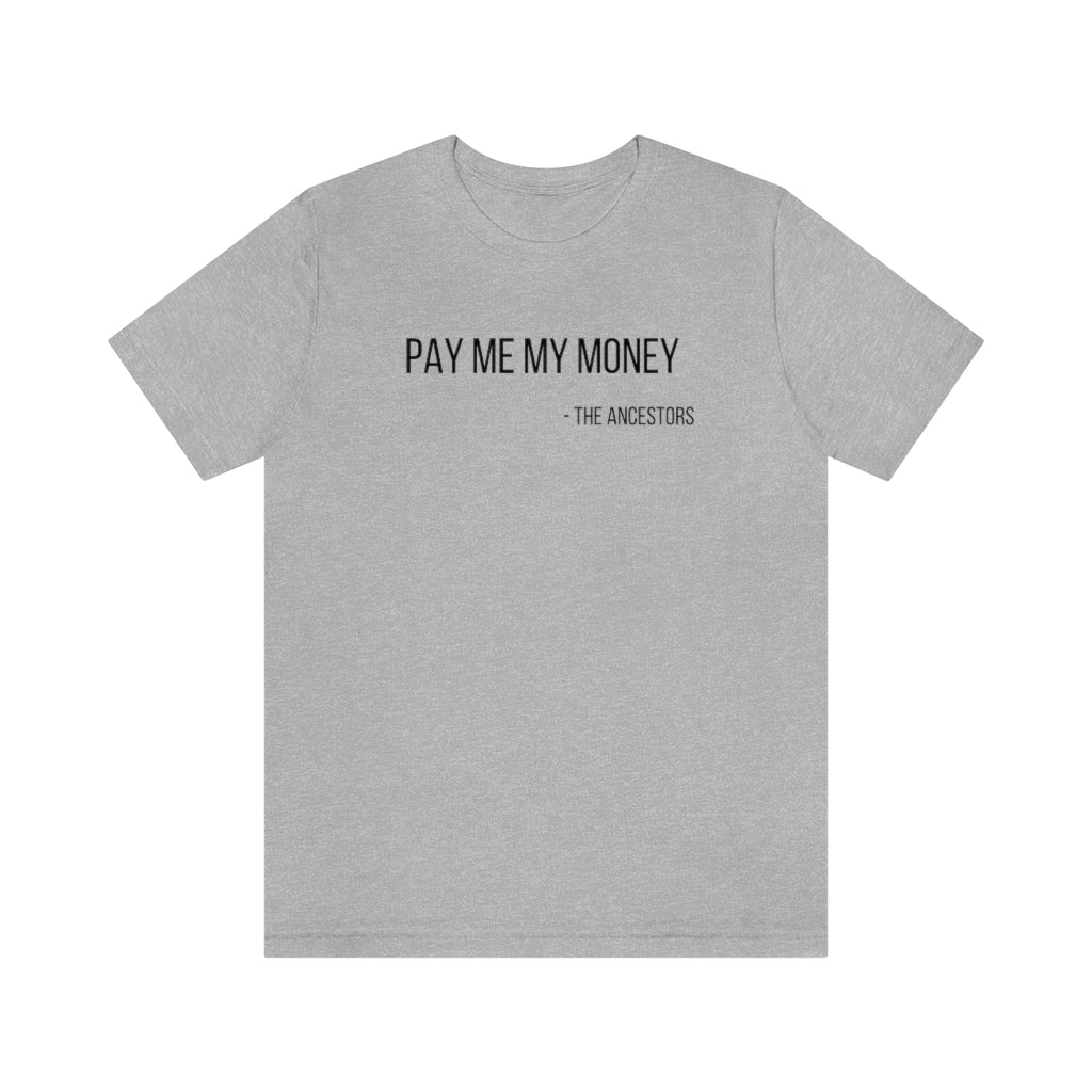 Pay Me My Money Jersey Short Sleeve Tee - Arianna's Kloset