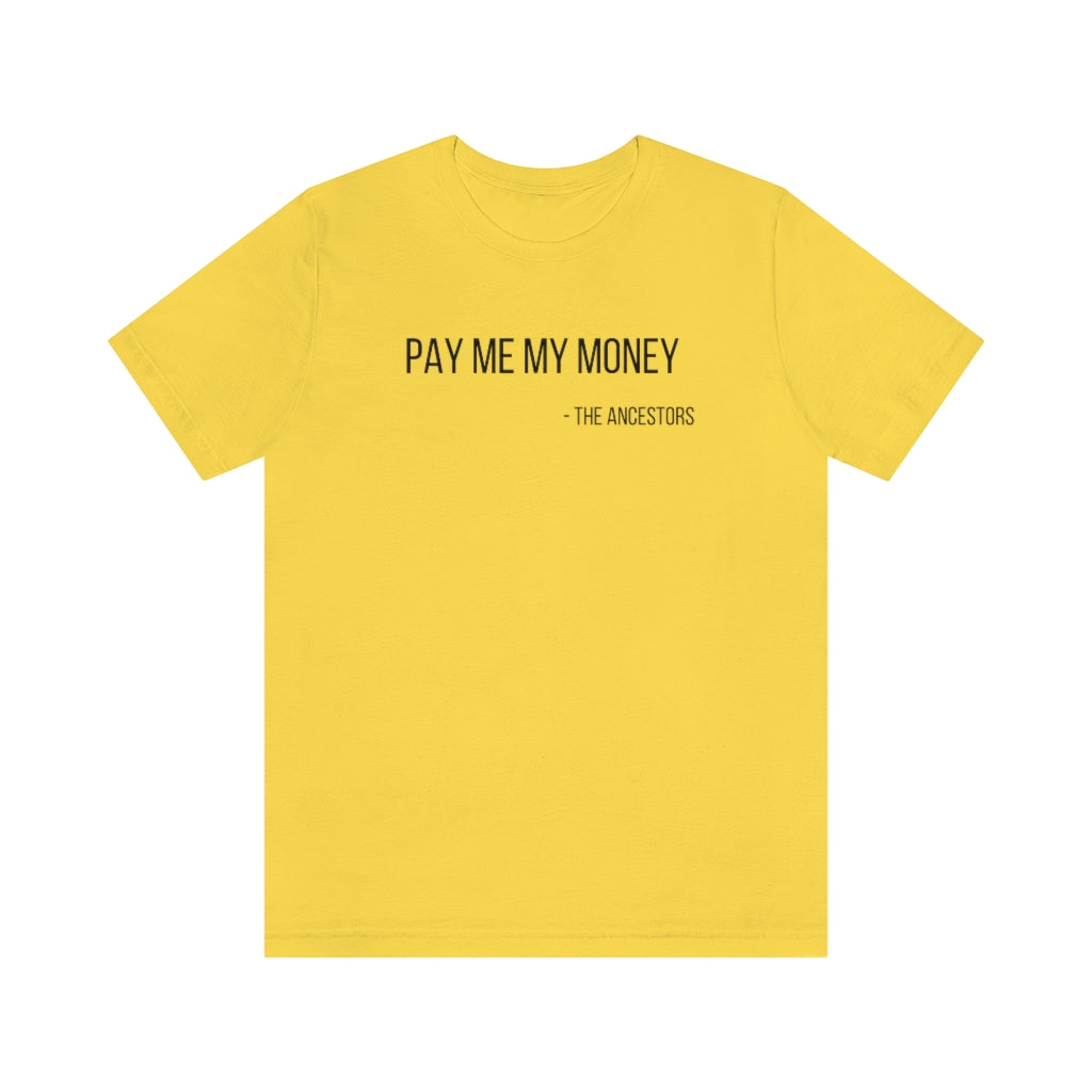 Pay Me My Money Jersey Short Sleeve Tee - Arianna's Kloset