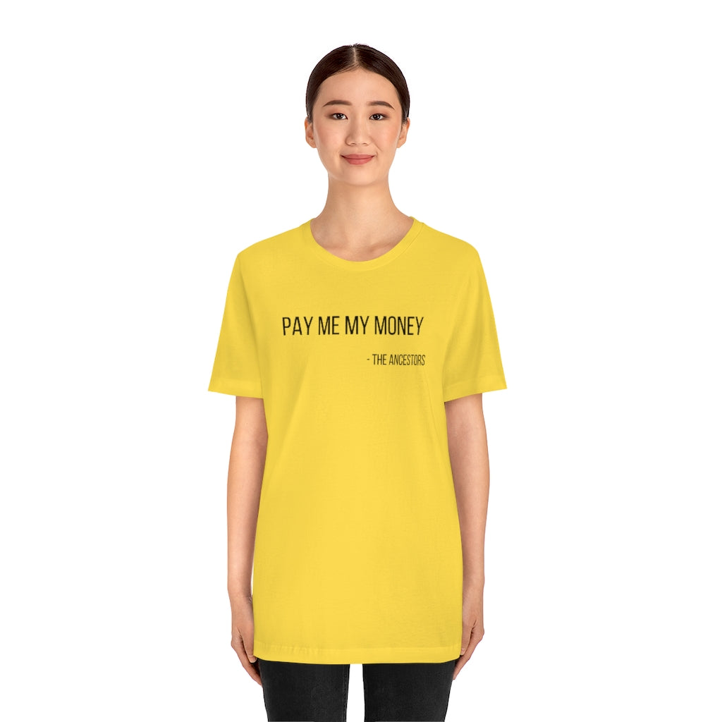 Pay Me My Money Jersey Short Sleeve Tee - Arianna's Kloset