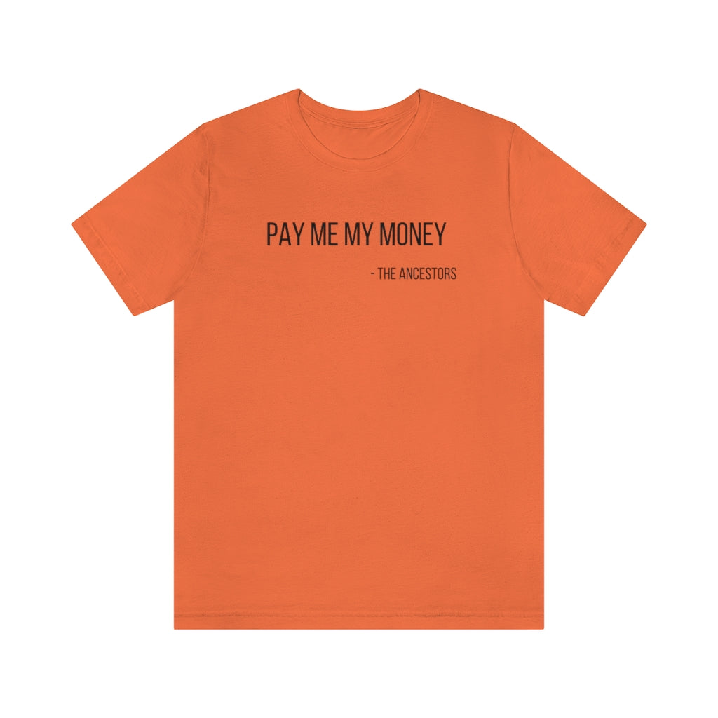 Pay Me My Money Jersey Short Sleeve Tee - Arianna's Kloset