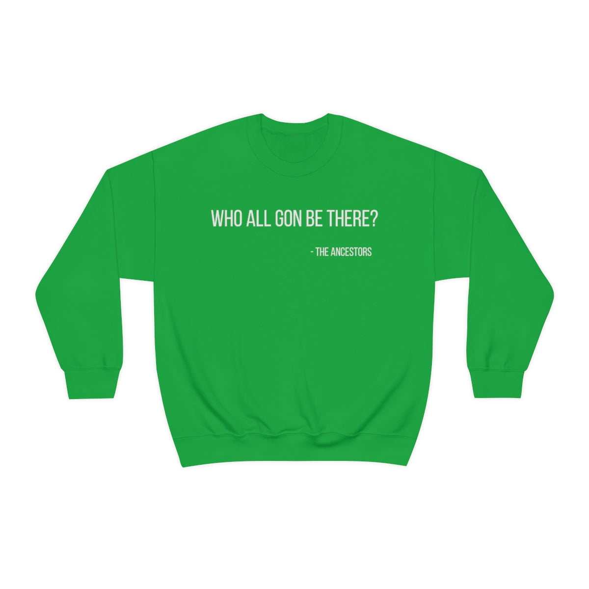 Who All Gon Be There Heavy Blend™ Crewneck Sweatshirt - Arianna's Kloset