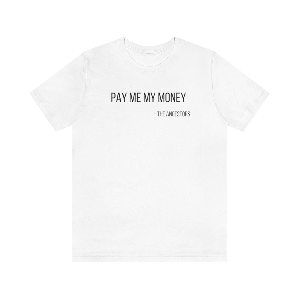 Pay Me My Money Jersey Short Sleeve Tee - Arianna's Kloset