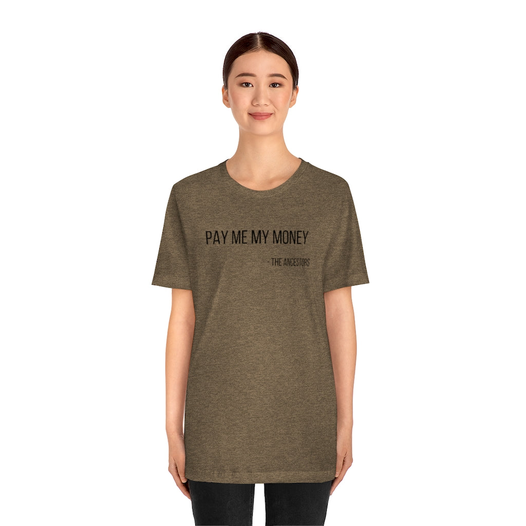 Pay Me My Money Jersey Short Sleeve Tee - Arianna's Kloset