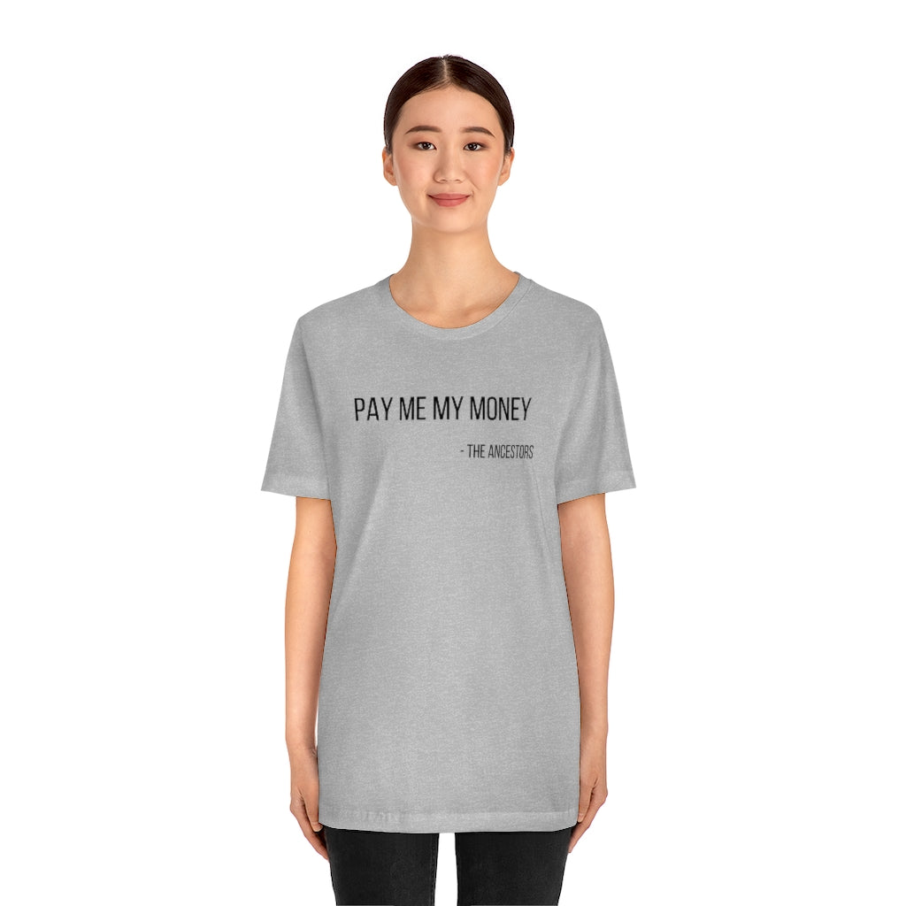 Pay Me My Money Jersey Short Sleeve Tee - Arianna's Kloset