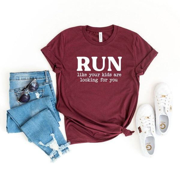 Run Like Your Kids Are Looking For You Tee - Arianna's Kloset