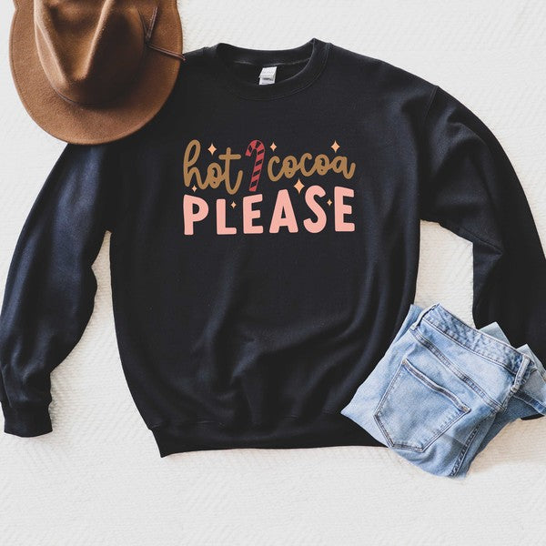 Hot Cocoa Please Graphic Sweatshirt - Arianna's Kloset