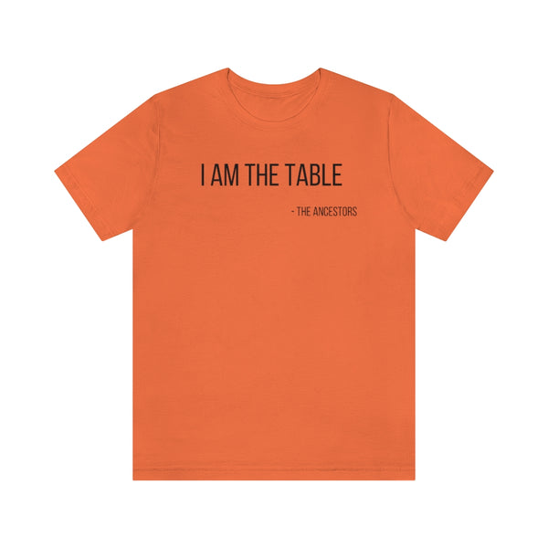 I Am The Table Jersey Short Sleeve Tee - Arianna's Kloset