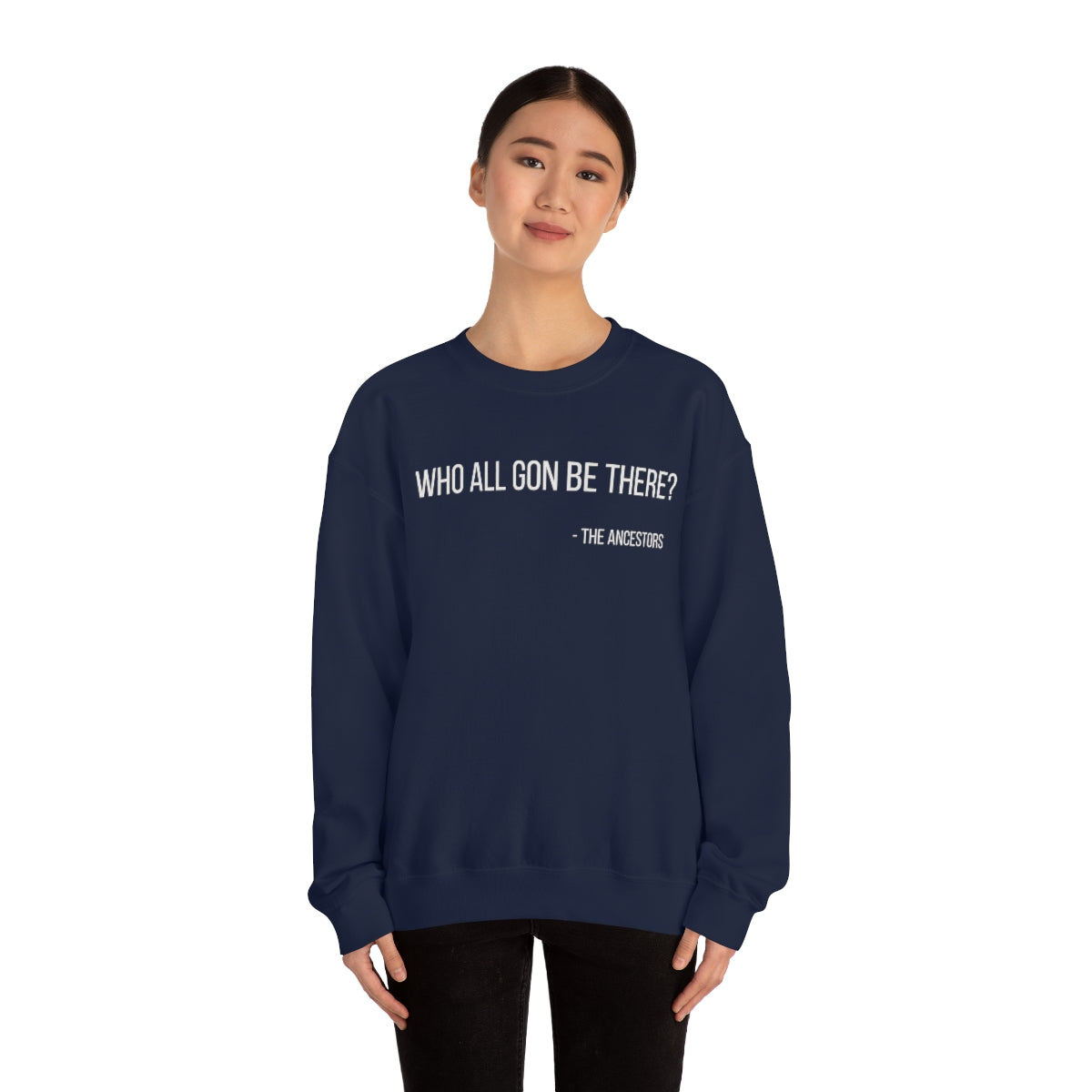 Who All Gon Be There Heavy Blend™ Crewneck Sweatshirt - Arianna's Kloset