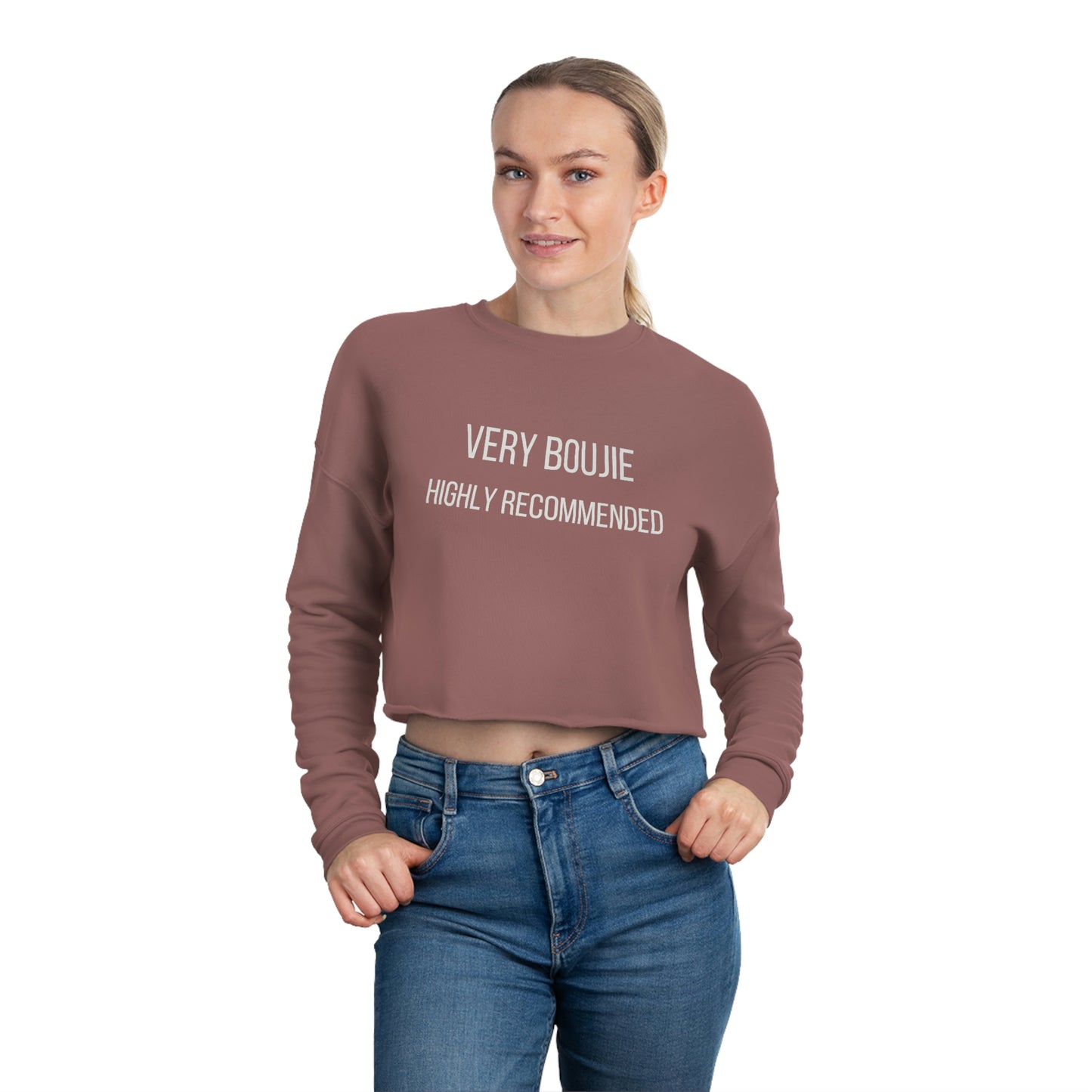 Very Bougie Highly Recommended Women's Cropped Sweatshirt - Arianna's Kloset