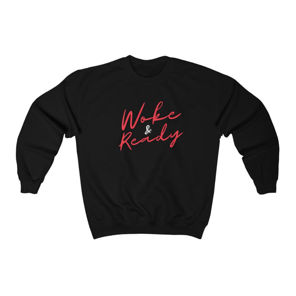 Woke & Ready Crewneck Sweatshirt - Arianna's Kloset