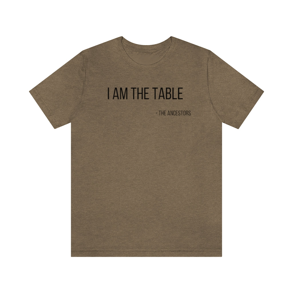 I Am The Table Jersey Short Sleeve Tee - Arianna's Kloset